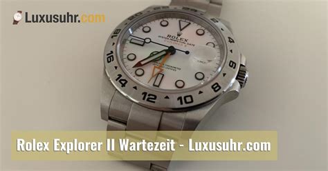 rolex explorer 2 2021 wartezeit